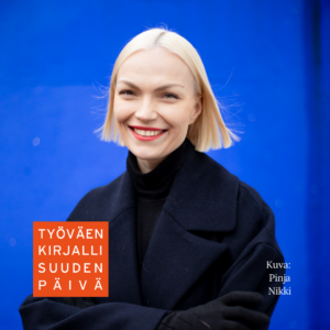 Minja Koskela. Kuvaaja: Pinja Nikki. Työväenkirjallisuuden päivän logo.